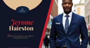 Jerome Hairston: Building Trust, Structure, and a Different Standard in Real Estate
