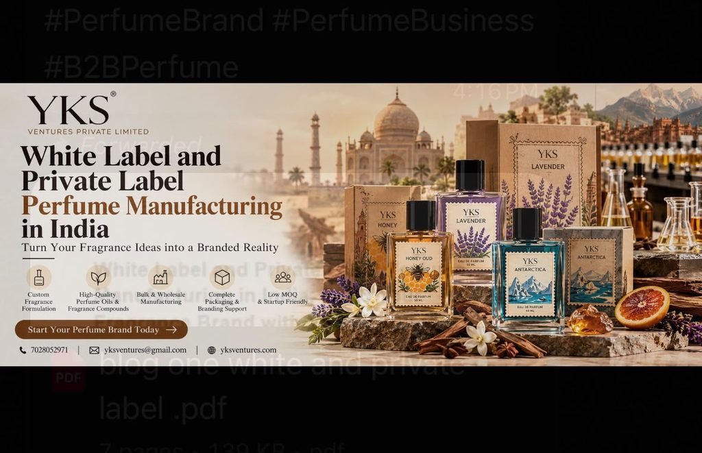 YKS Ventures Private Limited Expands White Label and Private Label Perfume Manufacturing Solutions in India